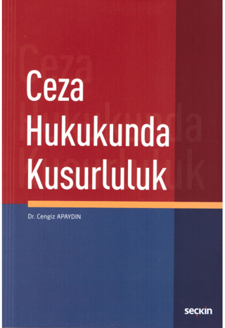 Ceza Hukukunda Kusurluluk Cengiz Apaydın