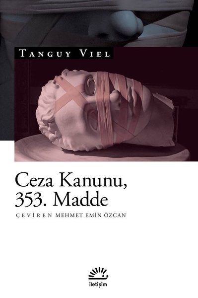 Ceza Kanunu 353. Madde Tanguy Viel