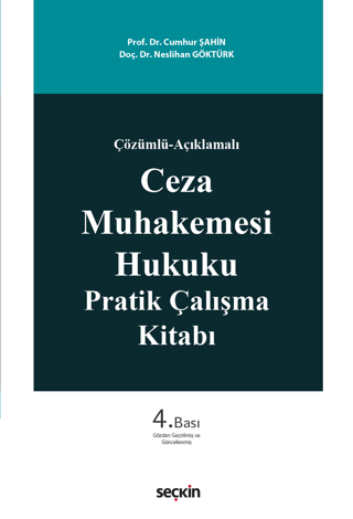 Ceza Muhakemesi Hukuku Pratik Çalışma Kitabı Cumhur Şahin