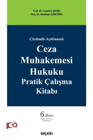 Ceza Muhakemesi Hukuku Pratik Çalışma Kitabı Cumhur Şahin