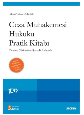 Ceza Muhakemesi Hukuku Pratik Kitabı Murat Volkan Dülger