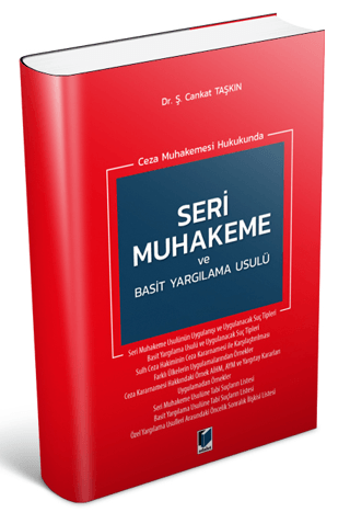 Ceza Muhakemesi Hukukunda Seri Muhakeme ve Basit Yargılama Usulü Şaban