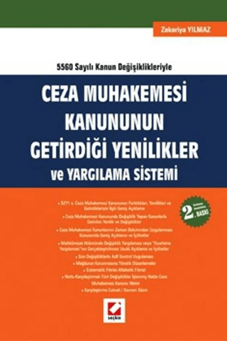 Ceza Muhakemesi Kanununun Getirdiği Yenilikler ve Yargılama Sistemi Ze