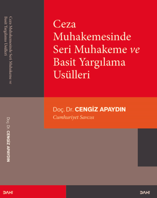 Ceza Muhakemesinde Seri Muhakeme ve Basit Yargılama Usülleri Cengiz Ap