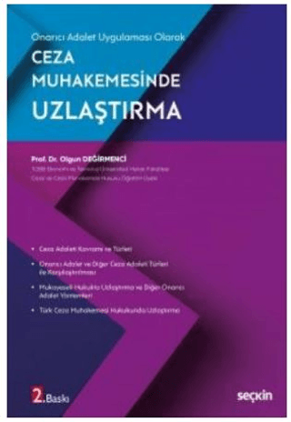 Ceza Muhakemesinde Uzlaştırma Olgun Değirmenci