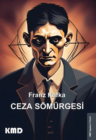 Ceza Sömürgesi Franz Kafka