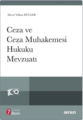 Ceza ve Ceza Muhakemesi Hukuku Mevzuatı Murat Volkan Dülger