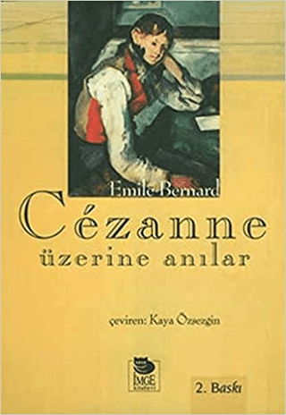 Cezanne Üzerine Anılar Emile Bernard