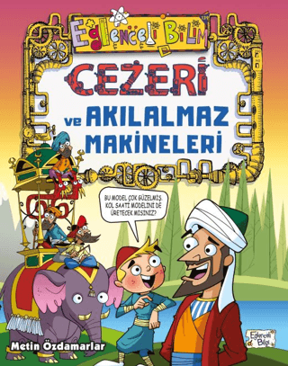 Cezeri ve Akılalmaz Makineleri Metin Özdamarlar