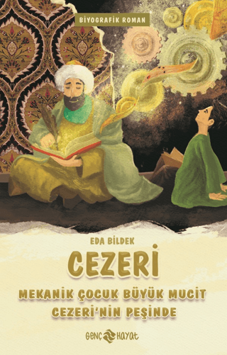 Cezeri - Mekanik Çocuk Büyük Mucit Cezeri'nin Peşinde Eda Bildek