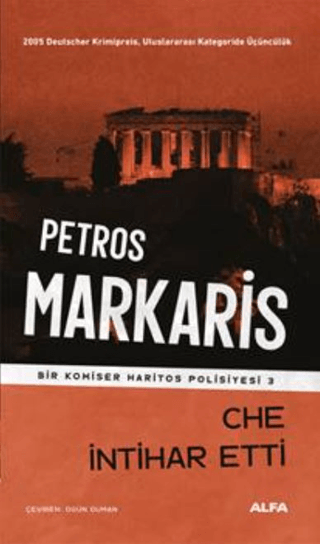 Che İntihar Etti - Bir Komiser Haritos Polisiyesi 3 Petros Markaris