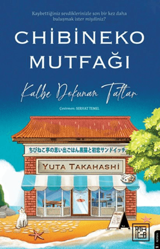 Chibineko Mutfağı: Kalbe Dokunan Tatlar Yuta Takahashi