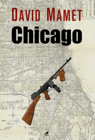 Chicago David Mamet