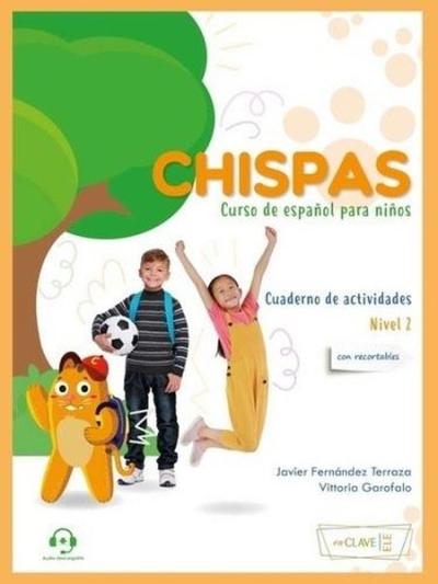 Chispas - Cuaderno de Actividades Nivel 2 Javier Fernandez Terraza