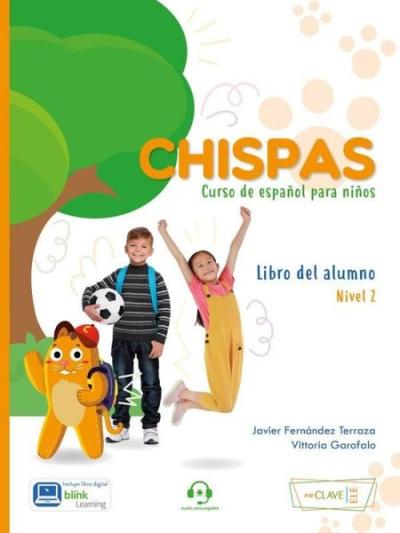 Chispas - Libro del Alumno Nivel 2 Javier Fernandez Terraza