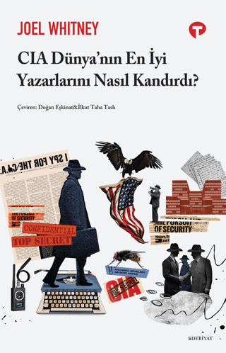 CIA Dünya'nın En İyi Yazarlarını Nasıl Kandırdı? Joel Whitney