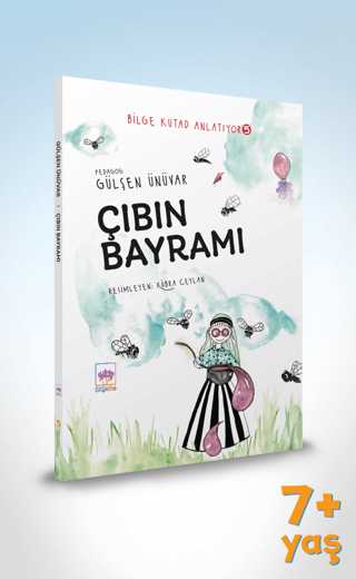 Çıbın Bayramı - Bilge Kutad Anlatıyor 5 (Ciltli) Gülşen Ünüvar