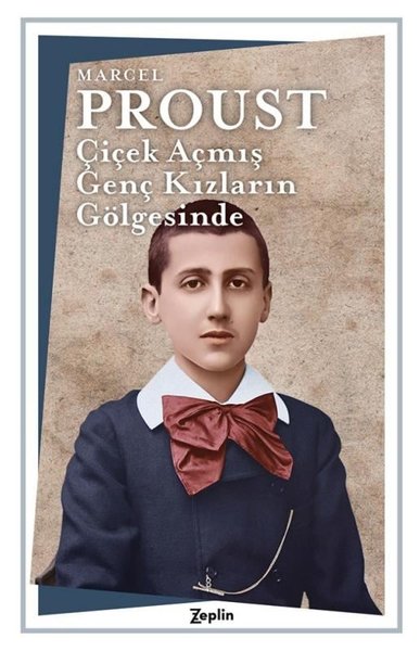 Çiçek Açmış Genç Kızların Gölgesinde Marcel Proust