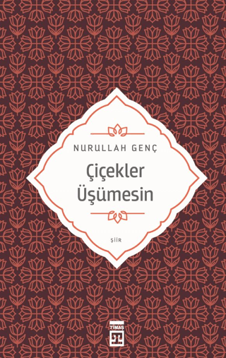 Çiçekler Üşümesin Nurullah Genç