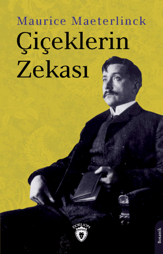 Çiçeklerin Zekası Maurice Maeterlinck