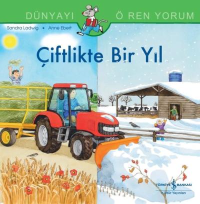 Çiftlikte Bir Yıl - Dünyayı Öğreniyorum Sandra Ladwig