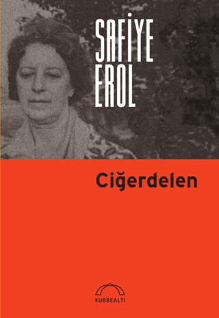 Ciğerdelen Safiye Erol