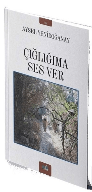 Çığlığıma Ses Ver Aysel Yenidoğanay