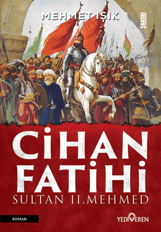 Cihan Fatihi Sultan 2. Mehmed Mehmet Işık