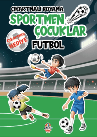 Sportmen Çocuklar - Futbol - Çıkartmalı Boyama Kolektif