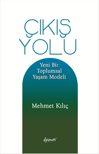 Çıkış Yolu Metin Kılıç