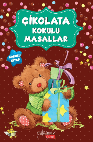 Çikolata Kokulu Masallar (Kokulu Kitap) Kolektif