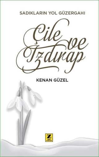 Çile ve Izdırap Kenan Güzel