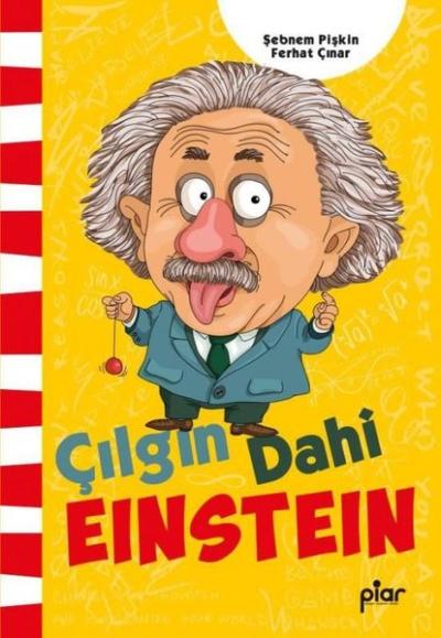 Çılgın Dahi Einstein Ferhat Çınar