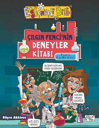 Çılgın Fencinin Deneyler Kitabı Büşra Akkiren