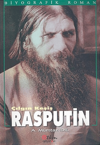 Çılgın Keşiş Rasputin Ahmet Mümtaz İdil