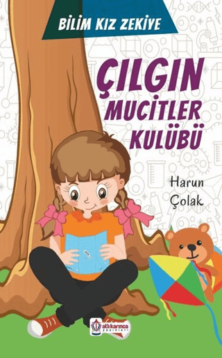 Çılgın Mucitler Kulübü - Bilim Kızı Zekiye Harun Çolak