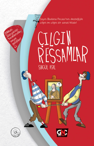 Çılgın Ressamlar (Ciltli) Şengül Asal