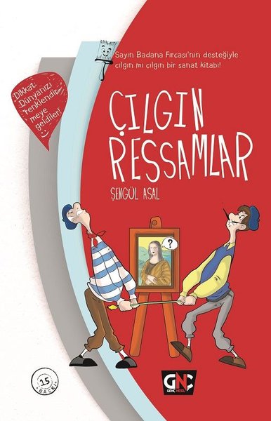 Çılgın Ressamlar (Ciltli) Şengül Asal