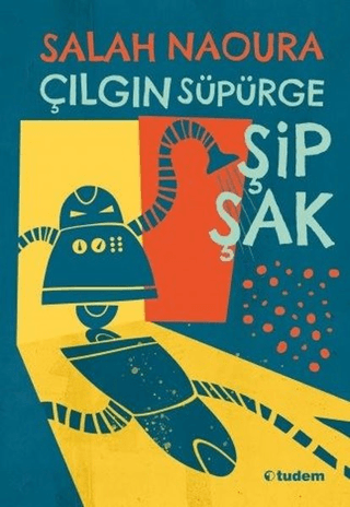 Çılgın Süpürge Şipşak Salah Naoura