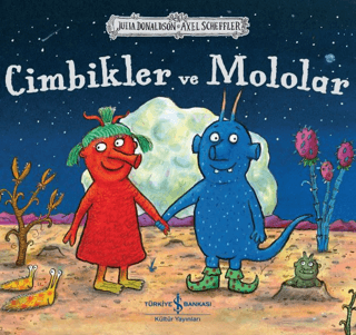 Cimbikler ve Mololar Julia Donaldson