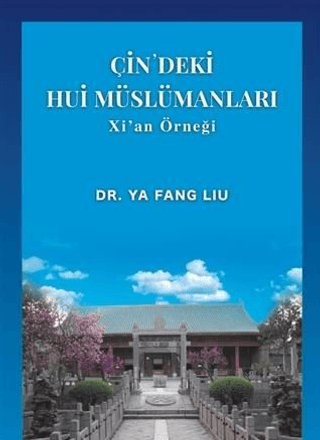 Çin'deki Hui Müslümanları Ya Fang Liu