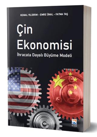 Çin Ekonomisi - İhracata Dayalı Büyüme Modelleri Kemal Yıldırım