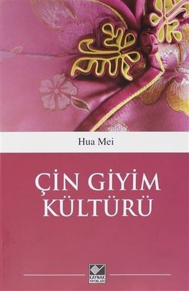 Çin Giyim Kültürü Hua Mei