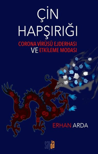 Çin Hapşırığı Erhan Arda