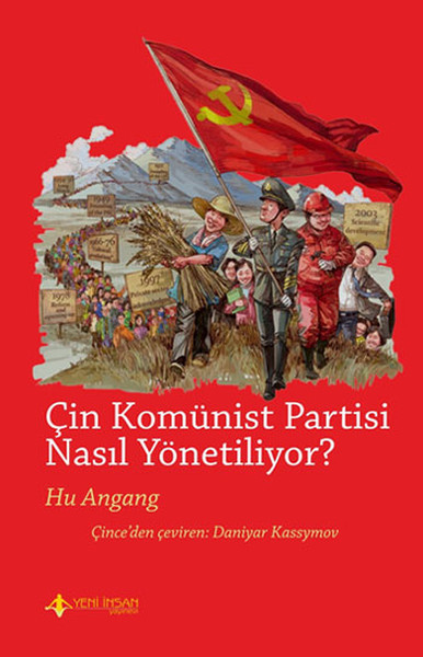 Çin Komünist Partisi Nasıl Yönetiliyor? Hu Angang