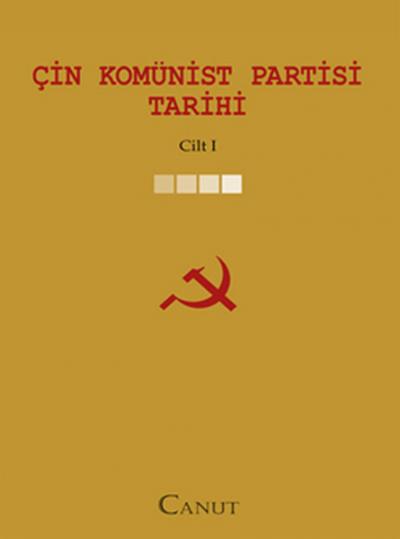 Çin Komünist Partisi Tarihi C:1 Kolektif