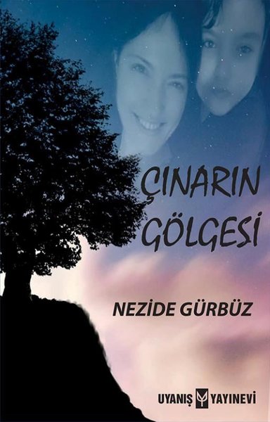 Çınarın Gölgesi Nezide Gürbüz