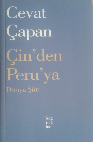 Çin'den Peru'ya Dünya Şiiri Cevat Çapan