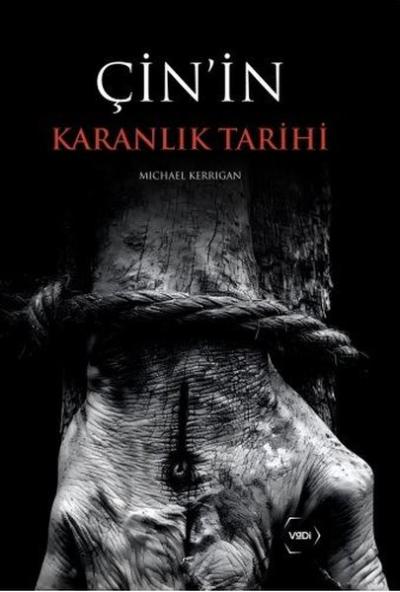 Çin'in Karanlık Tarihi Michael Kerrigan