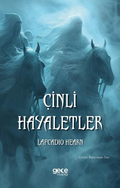 Çinli Hayaletler Lafcadio Hearn